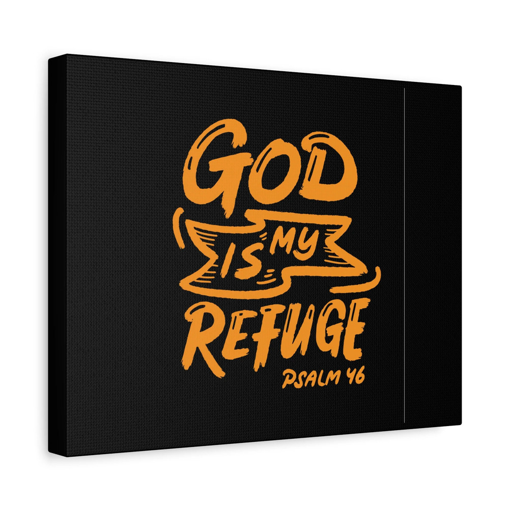 Scripture Canvas My Refuge Psalm 46 Christian Wall Art Bible Verse Print Ready